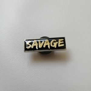 📍2/20$ Savage Enamel Pin NWOT
